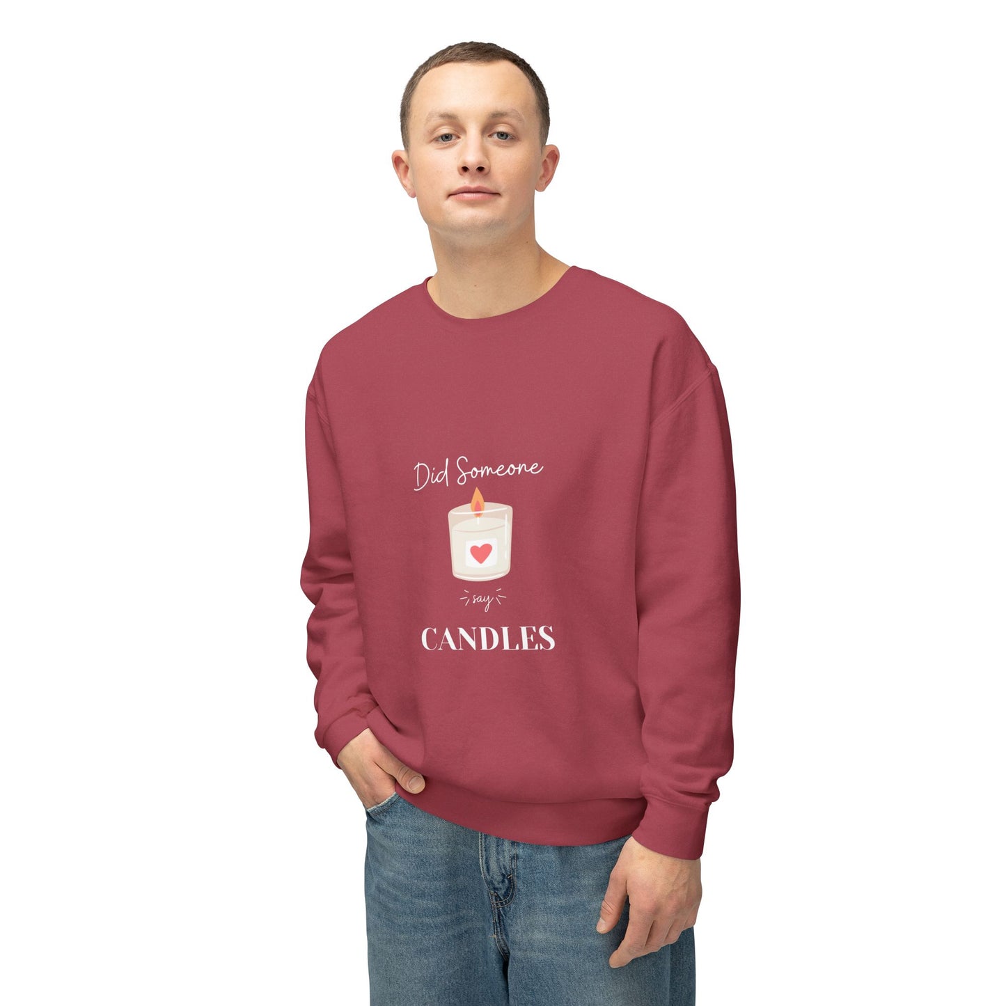 'Did Someone Say Candles' Crewneck Sweatshirt — Cozy Candle Lover Gift