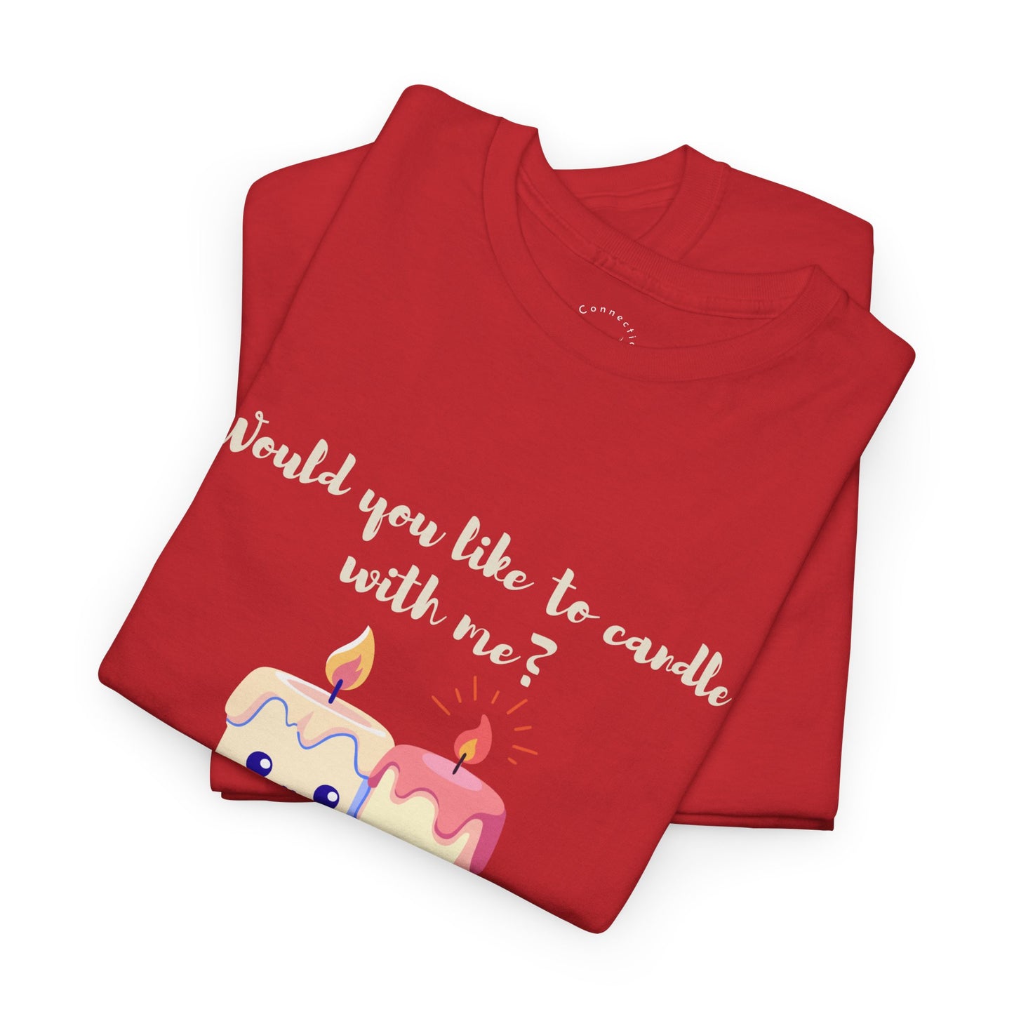 'Would You Like to Candle With Me' T-Shirt — Romantic Candlelight Couple Tee