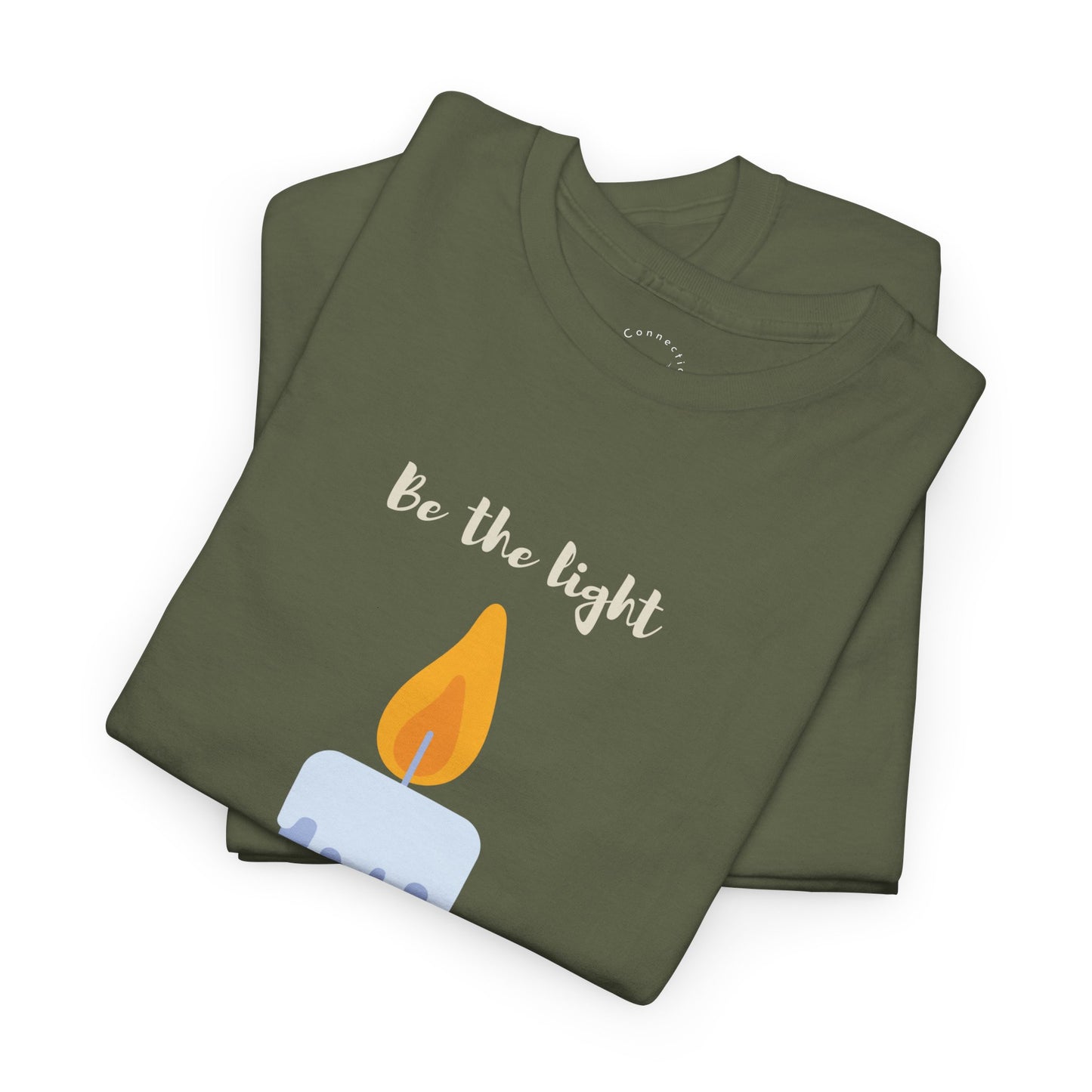 Be the Light Tee — Inspirational Graphic T-Shirt