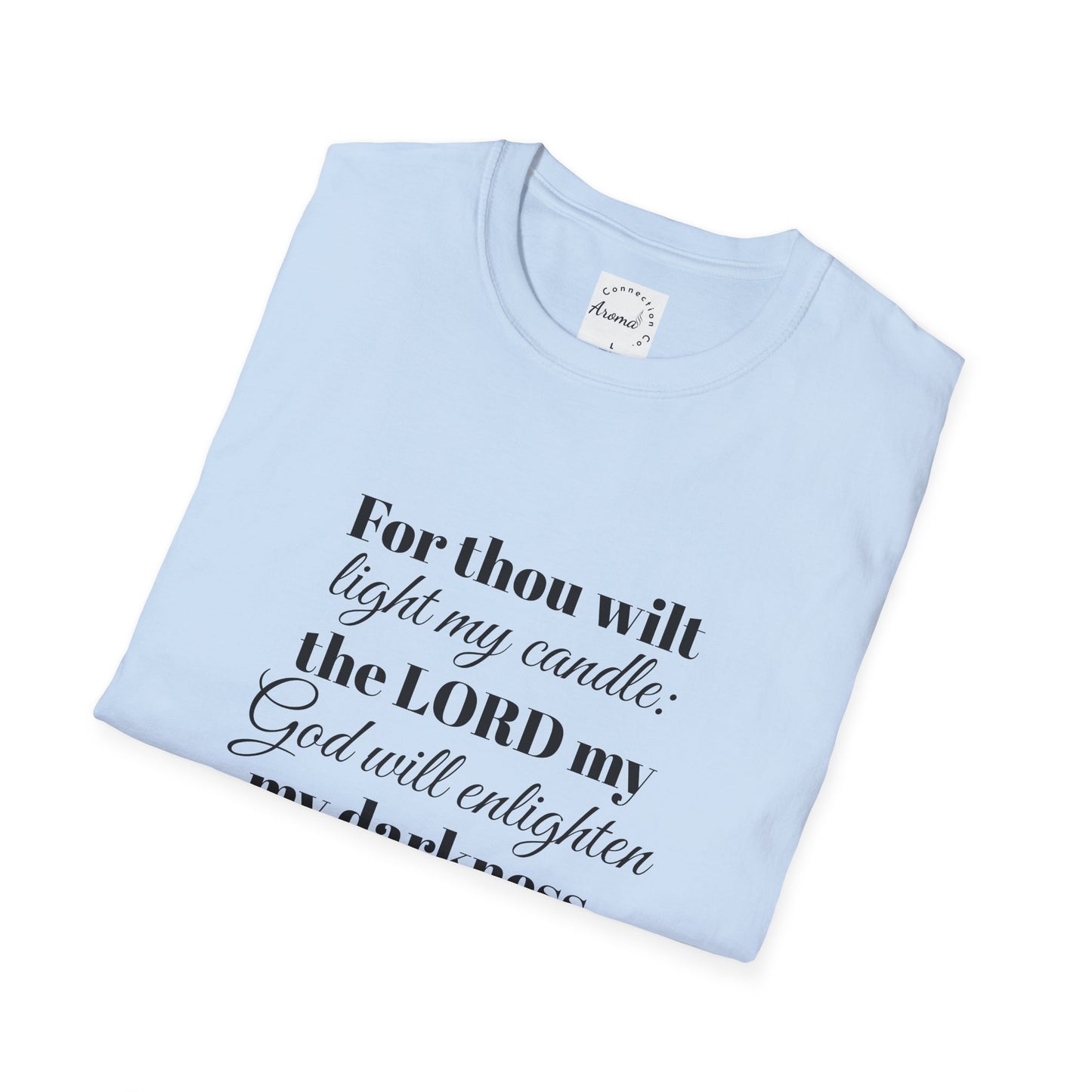For Thou Wilt Light My Candle T-Shirt — Inspirational Religious Quote Tee