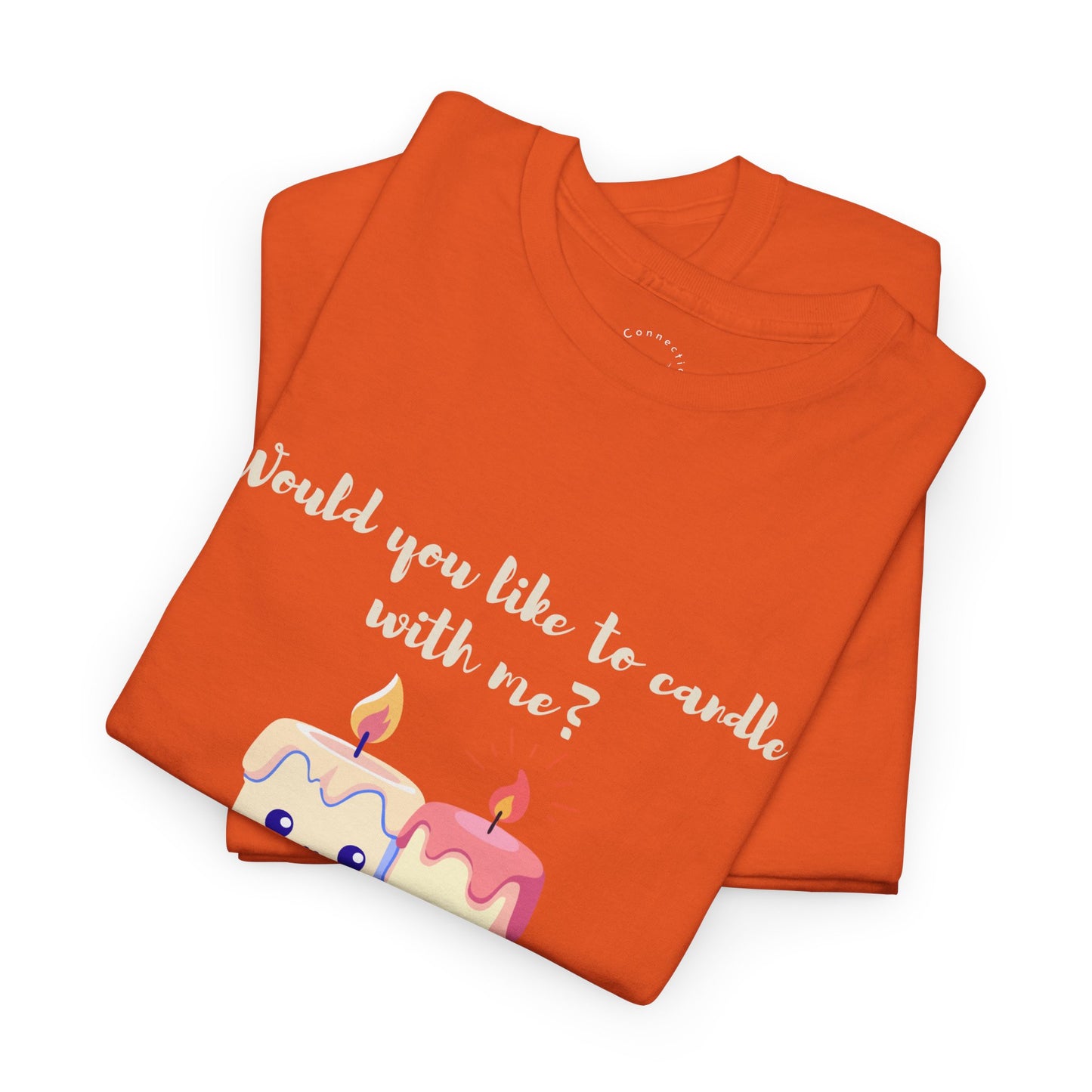 'Would You Like to Candle With Me' T-Shirt — Romantic Candlelight Couple Tee