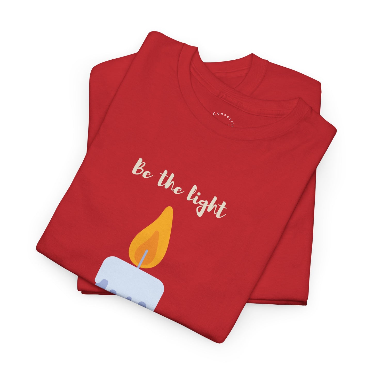 Be the Light Tee — Inspirational Graphic T-Shirt